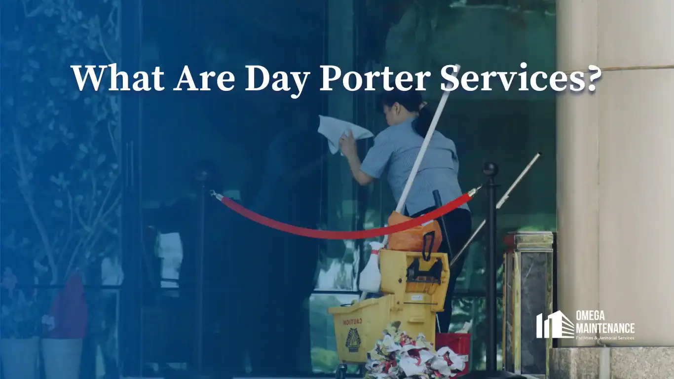 What Are Day Porter Services